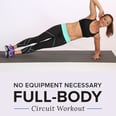 No Gym, No Problem! This Circuit Workout Uses Just Your Body