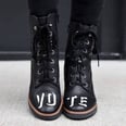 I'll Be Wearing These Cool Vote Boots 24/7 Until Election Day, Thank You Very Much