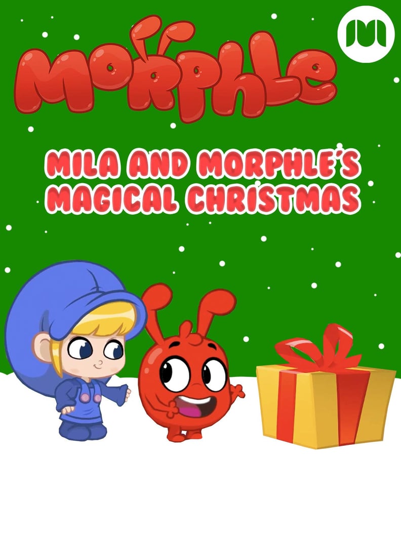 Morphle: Mila and Morphle's Magical Christmas