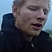Ed Sheeran's "Castle on the Hill" Music Video