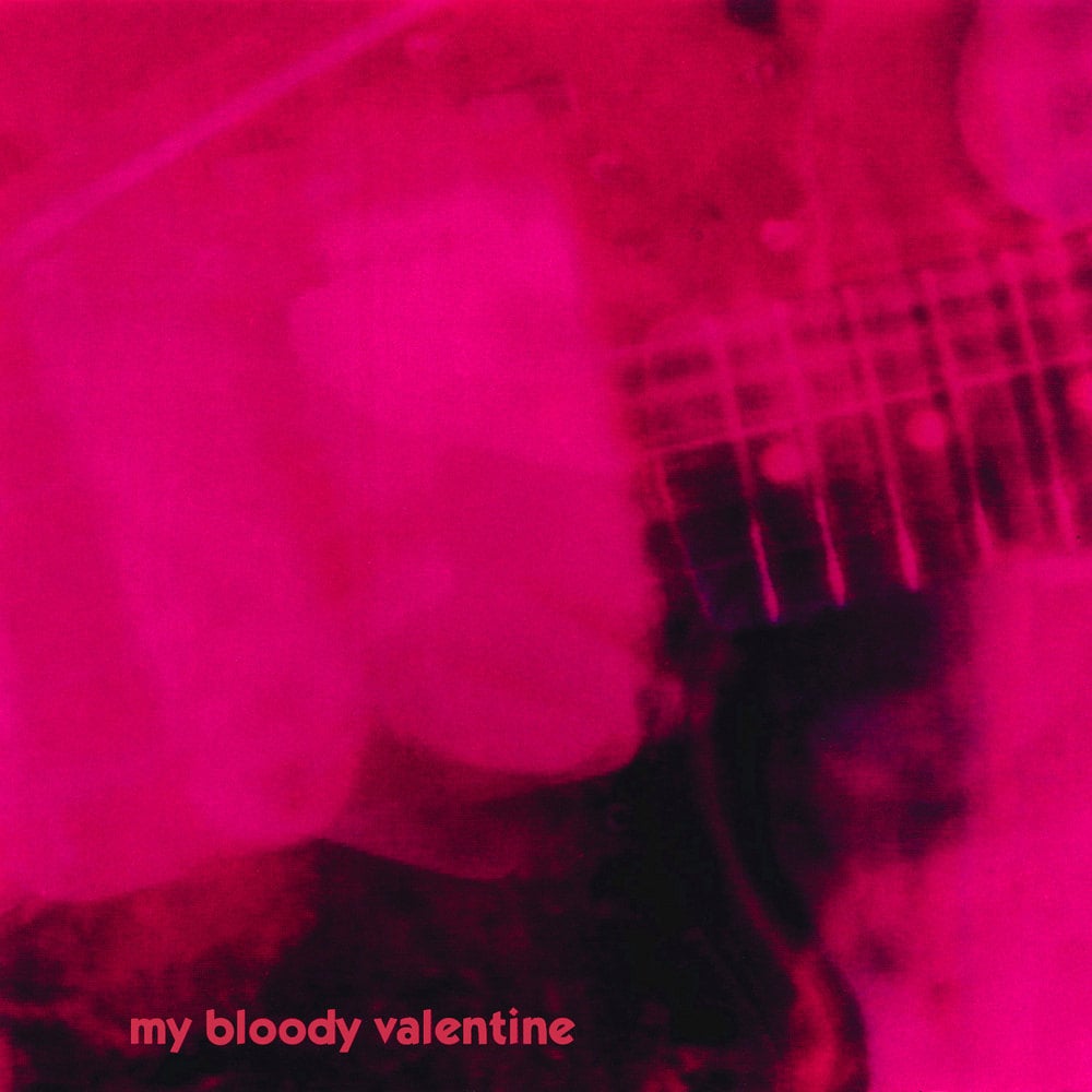 My Bloody Valentine, Loveless (1991) Essential 