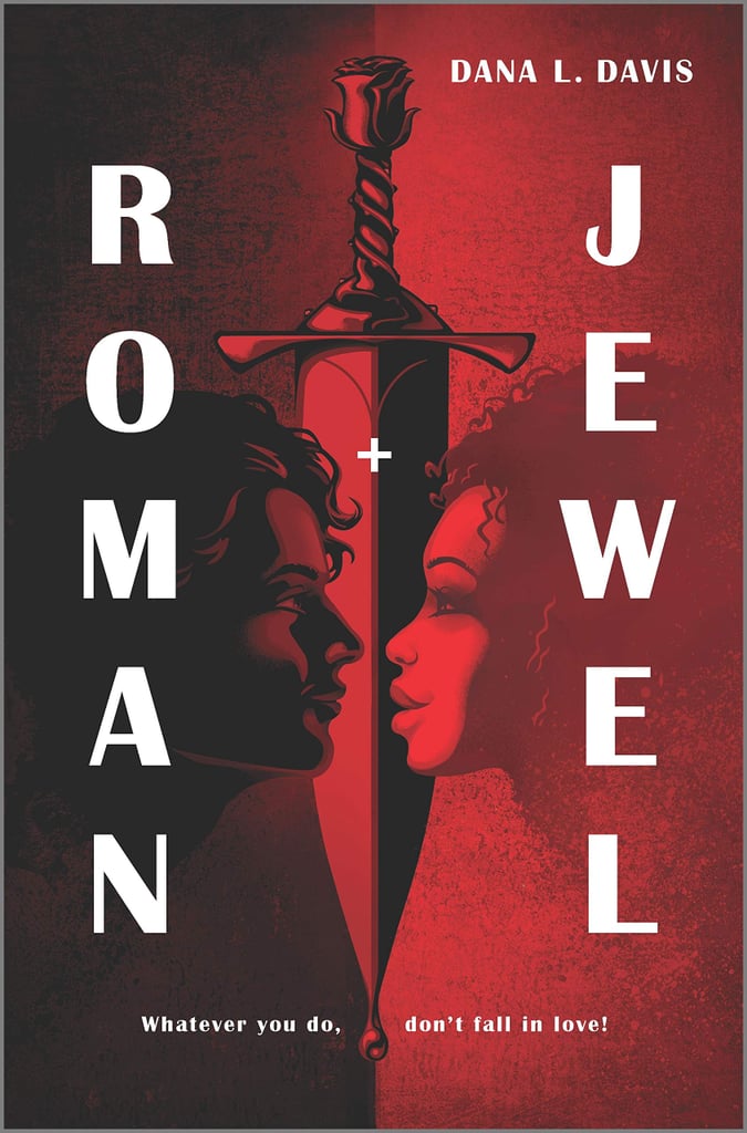 Roman + Jewel by Dana L. Davis