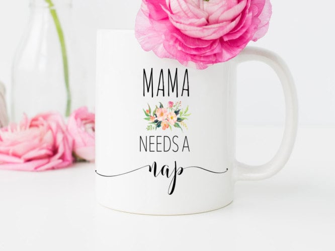 Mama Needs a Nap Mug