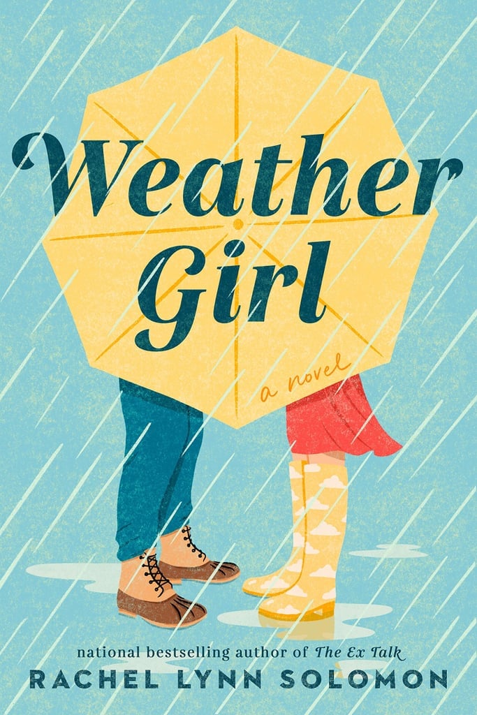 "Weather Girl" by Rachel Lynn Solomon