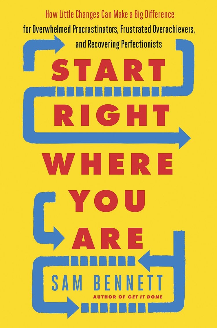 Start Right Where You Are by Sam Bennett