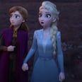 Elsa and Anna Go on a Dangerous Adventure in the Intense New Trailer For Frozen 2