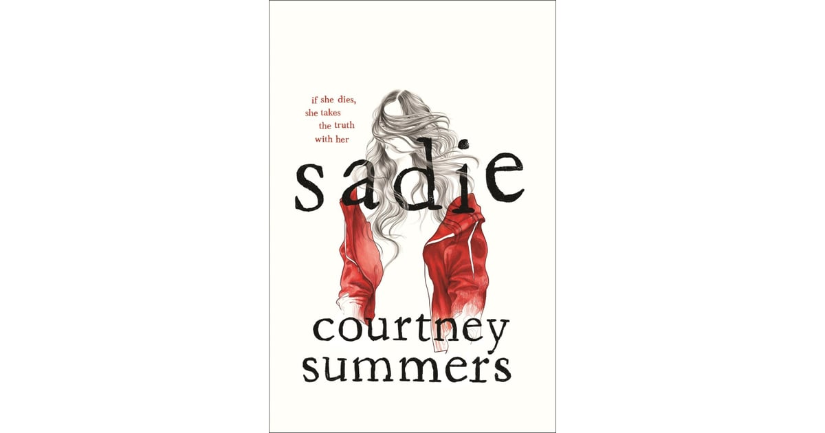 books like sadie by courtney summers