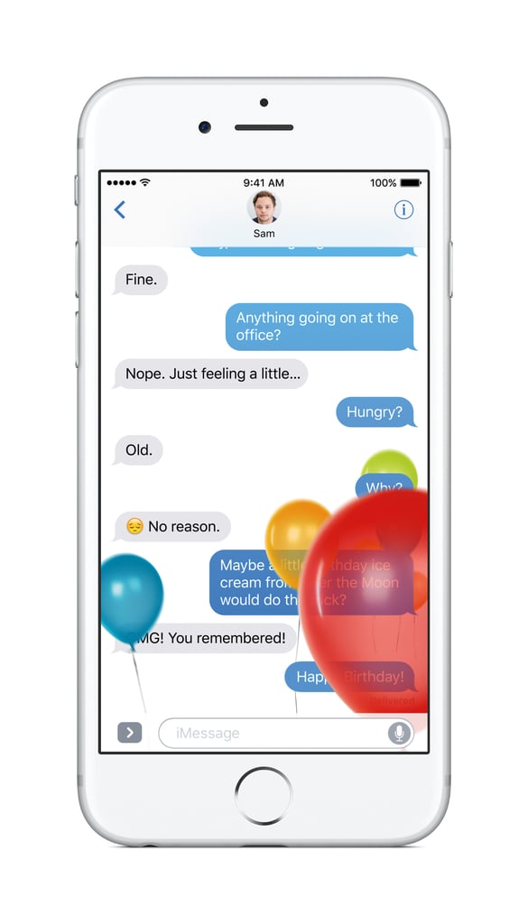 Celebrate a special day with message effects like balloons on the screen for a birthday.