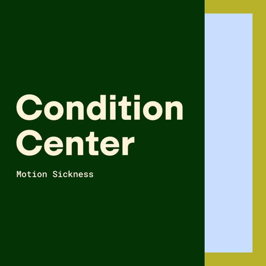 Motion Sickness: Symptoms, Causes, Treatment