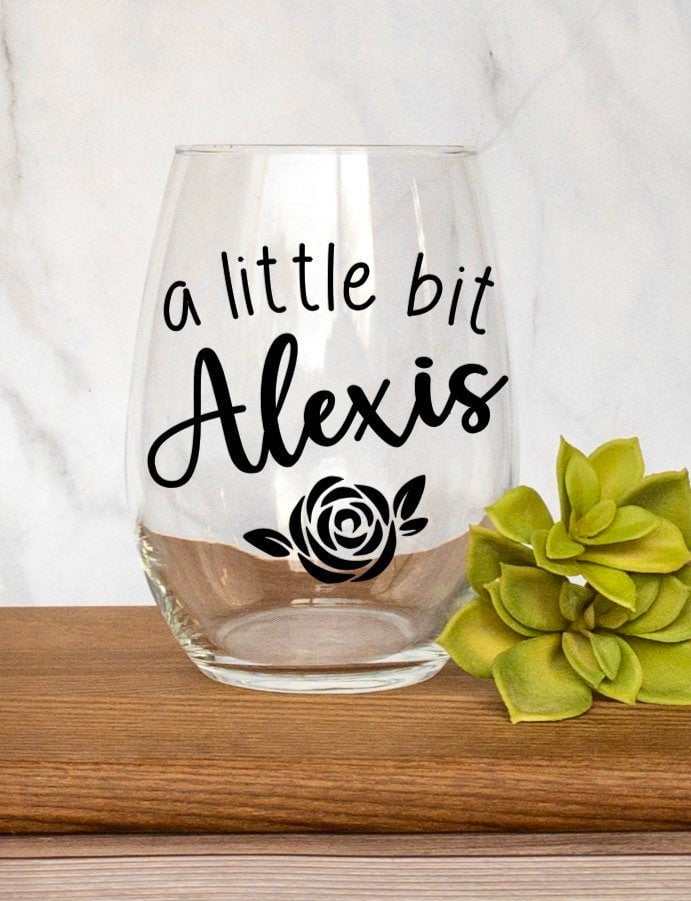 Schitt's Creek "A Little Bit Alexis" Wine Glass