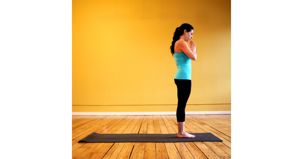 Mountain Pose | Yoga Poses For Focus and Relaxation | POPSUGAR Fitness ...