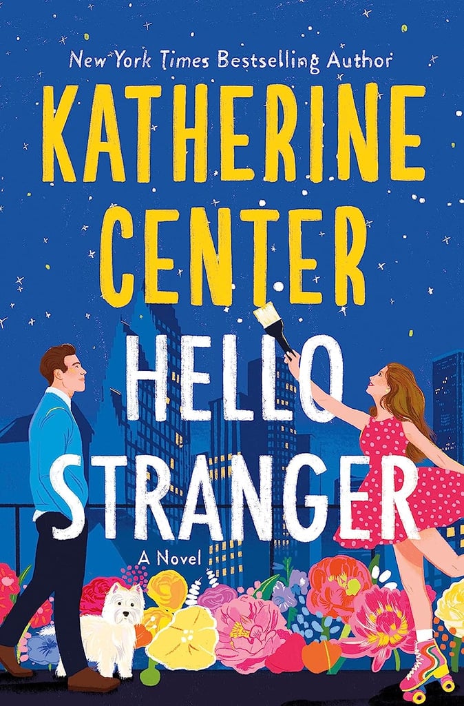 “Hello Stranger” by Katherine Centre