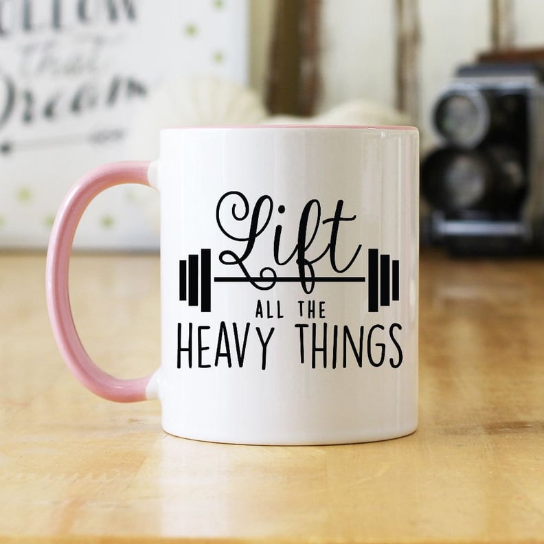 Lift All the Heavy Things (Barbell) Coffee Mug