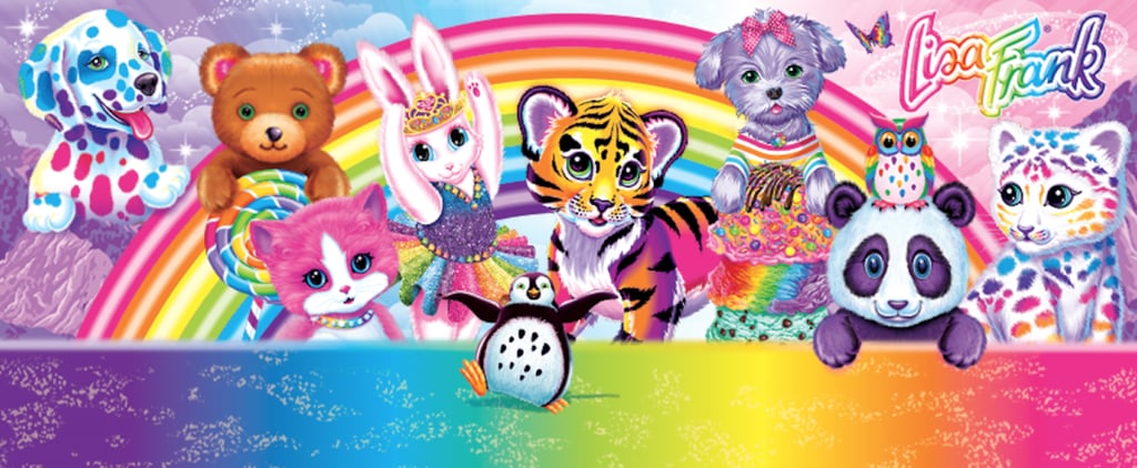 Signs You're Obsessed With Lisa Frank