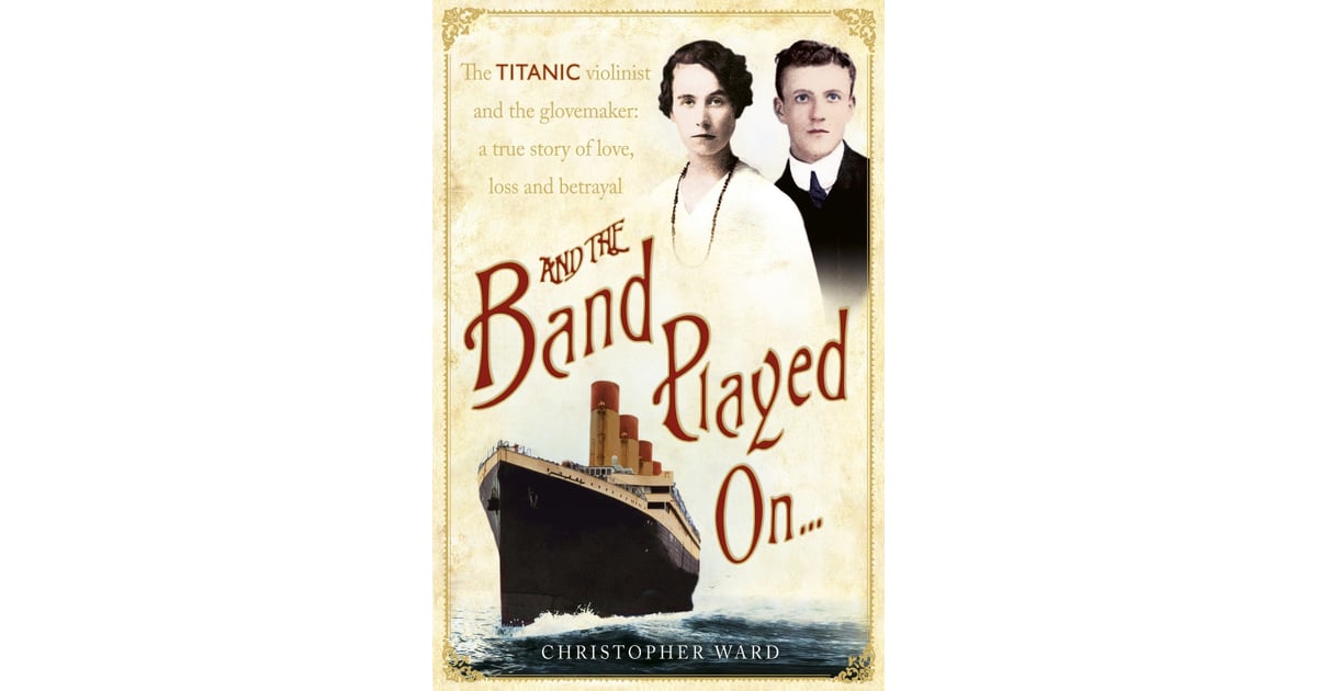 And the Band Played On The Titanic Violinist and the Glovemaker