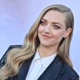 Amanda Seyfried Bought a Farm, Became a Mom, and Went to Therapy: "I Know Who the F*ck I Am"