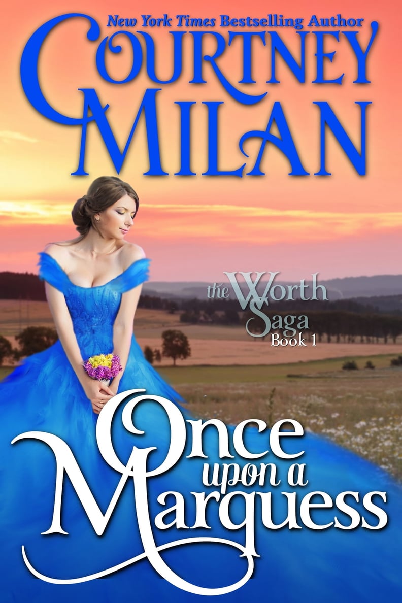 "Once Upon a Marquess" by Courtney Milan