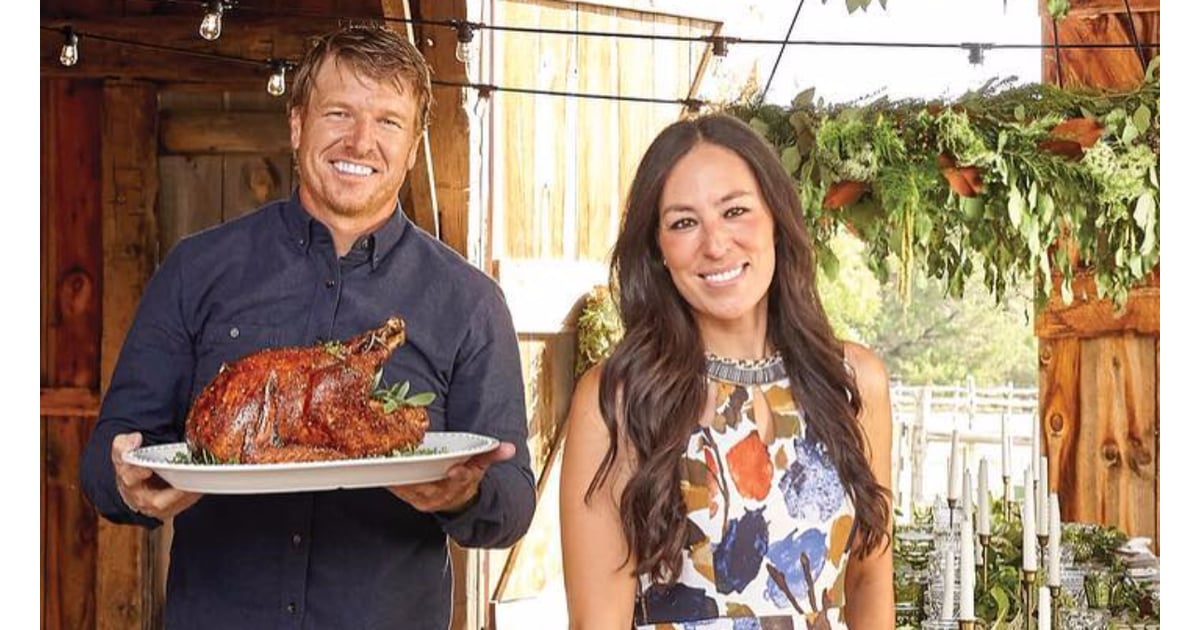 Chip and Joanna Gaines Thanksgiving Recipes POPSUGAR Food