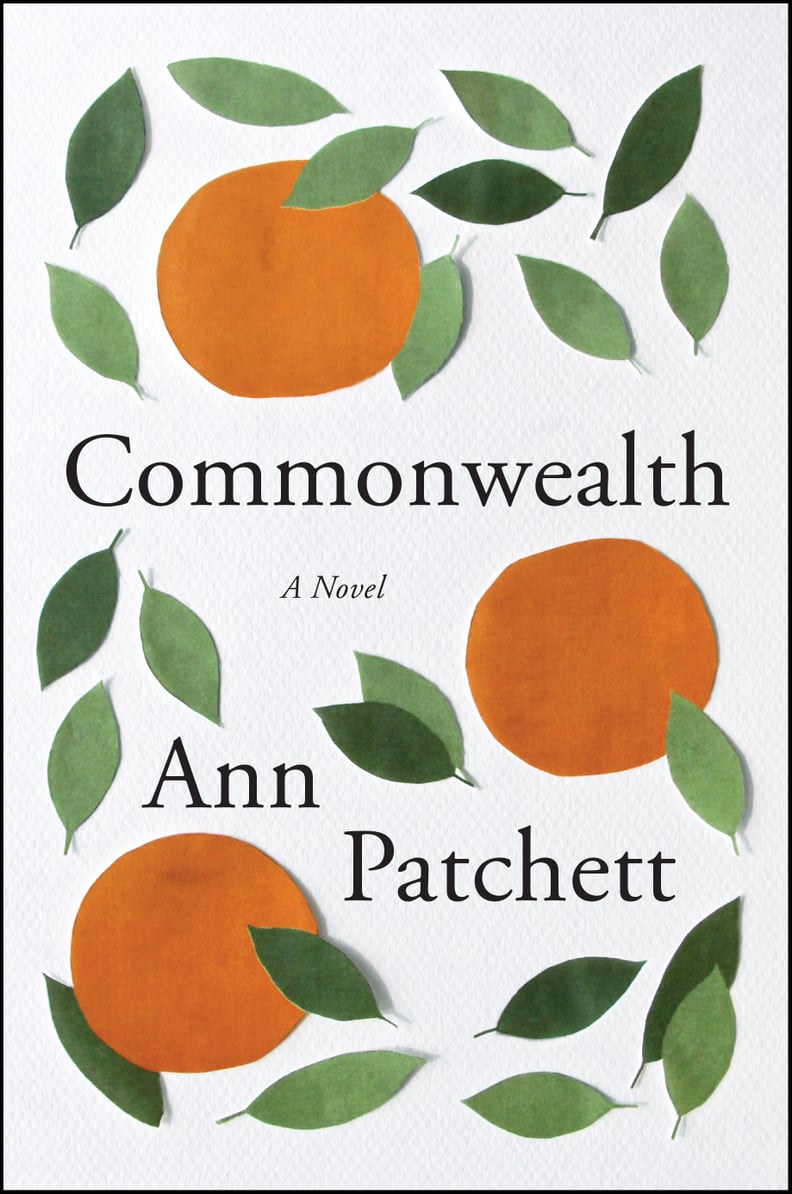 Commonwealth by Ann Patchett