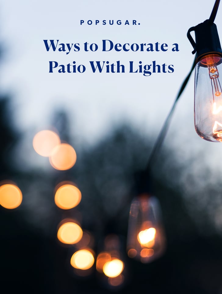 Ways to Decorate a Patio With Lights