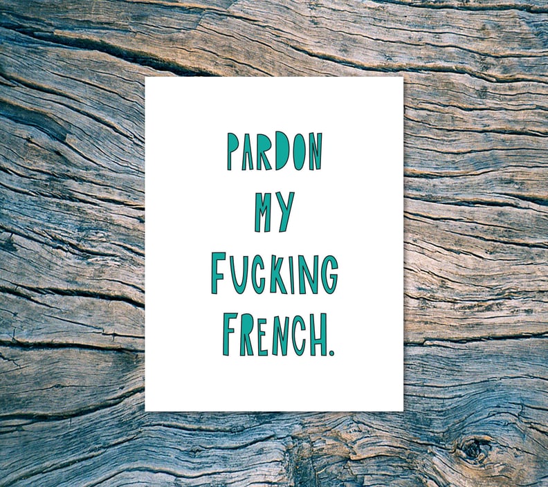Pardon My French Card