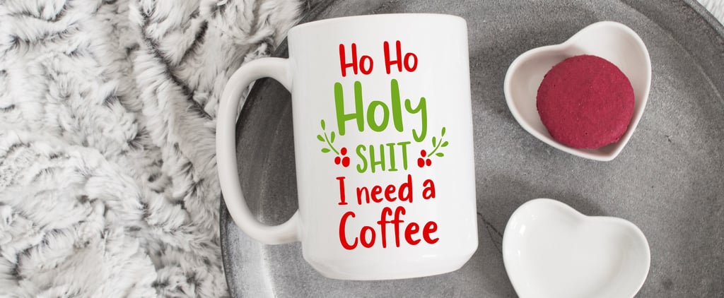 Curse-Word Holiday Coffee Mugs
