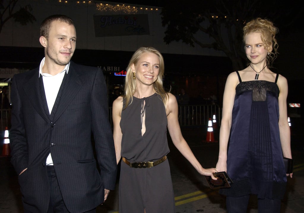 Naomi had two dates — her BFF Nicole and her then-boyfriend, the late Heath Ledger — at the premiere of The Ring in October 2002.