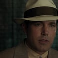 Ben Affleck's Intense New Movie Takes Us All the Way Back to the Roaring '20s