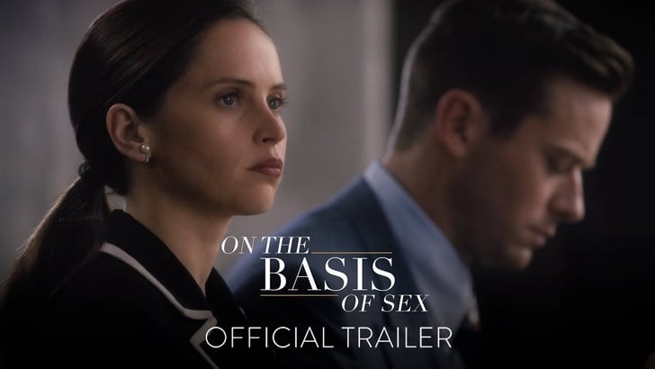On The Basis Of Sex 2018 Movie Trailers Popsugar Entertainment Photo 57 4419