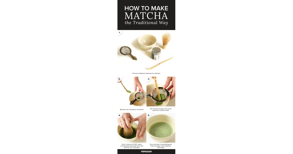 How to Make Matcha Tea POPSUGAR Food Photo 12