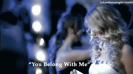"You Belong With Me"