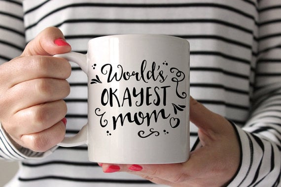 World's Okayest Mom Mug