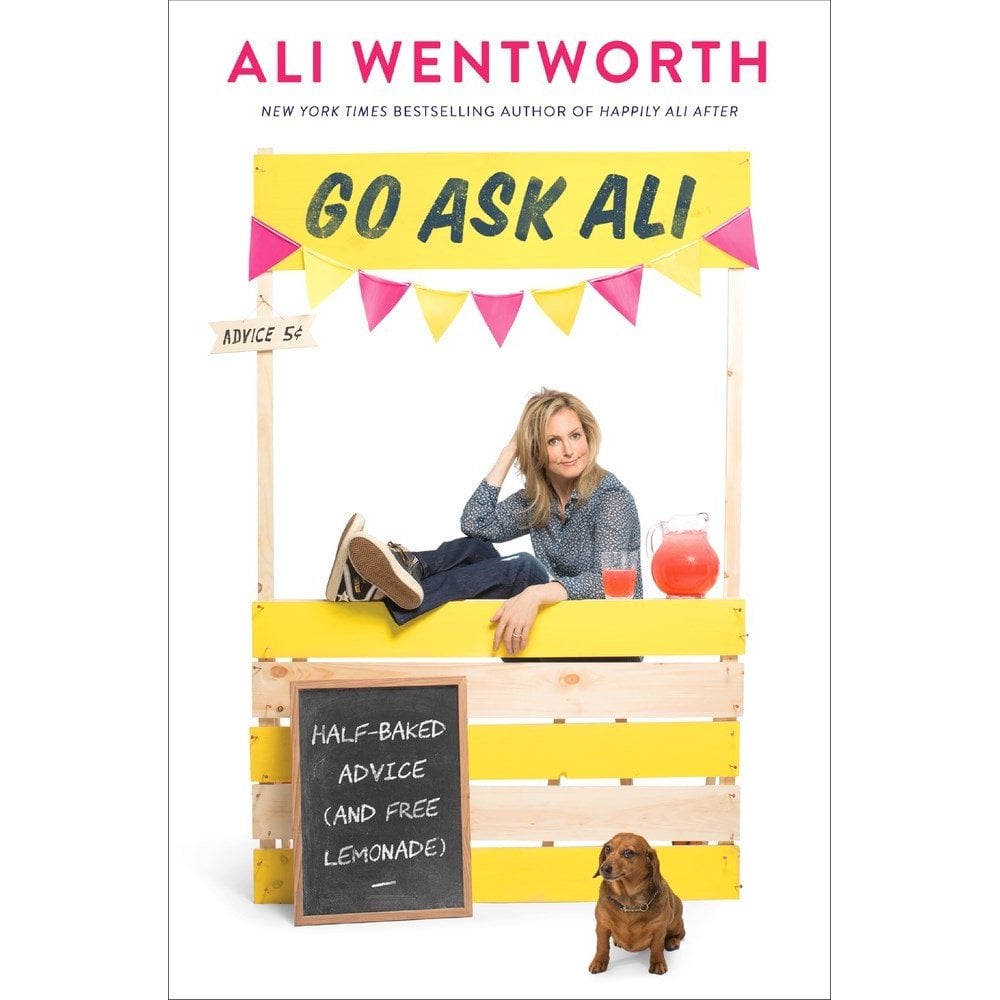 Go Ask Ali by Ali Wentworth