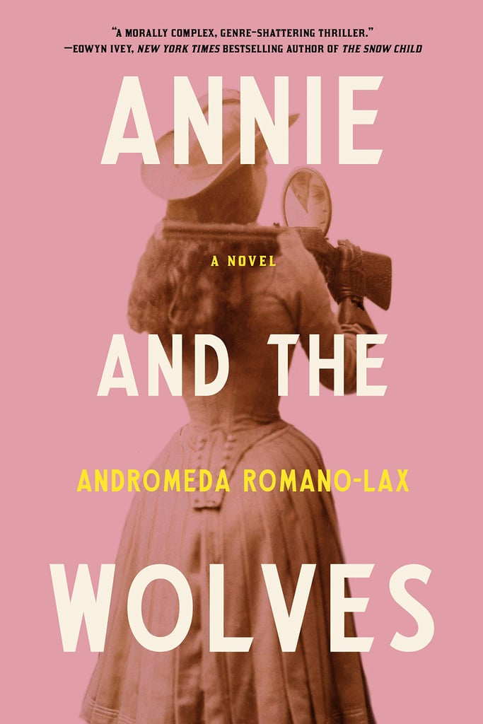 Annie and the Wolves by Andromeda Romano-Lax