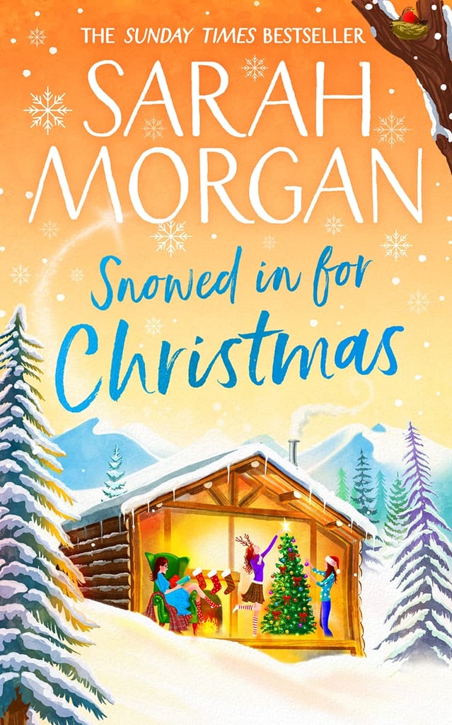 Best Christmas Books 2022: "Snowed In For Christmas" by Sarah Morgan