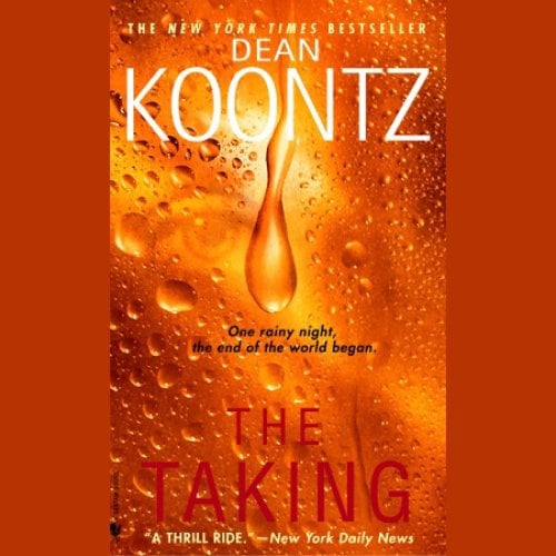 The Taking: A Novel by Dean Koontz