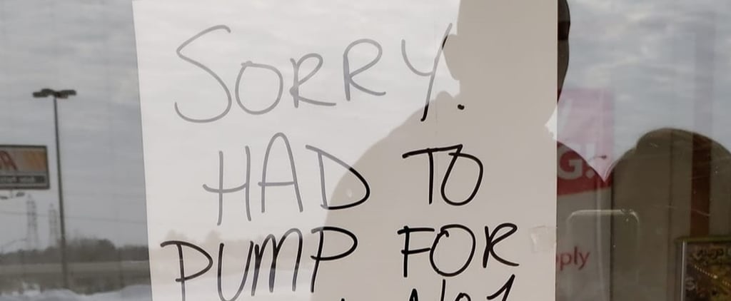 Working Mom Puts Pump Break Sign Up at Dollar Store