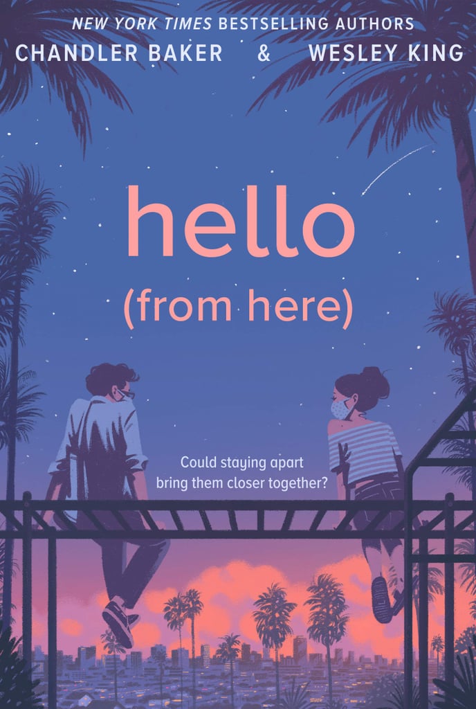 Hello (From Here) by Chandler Baker and Wesley King