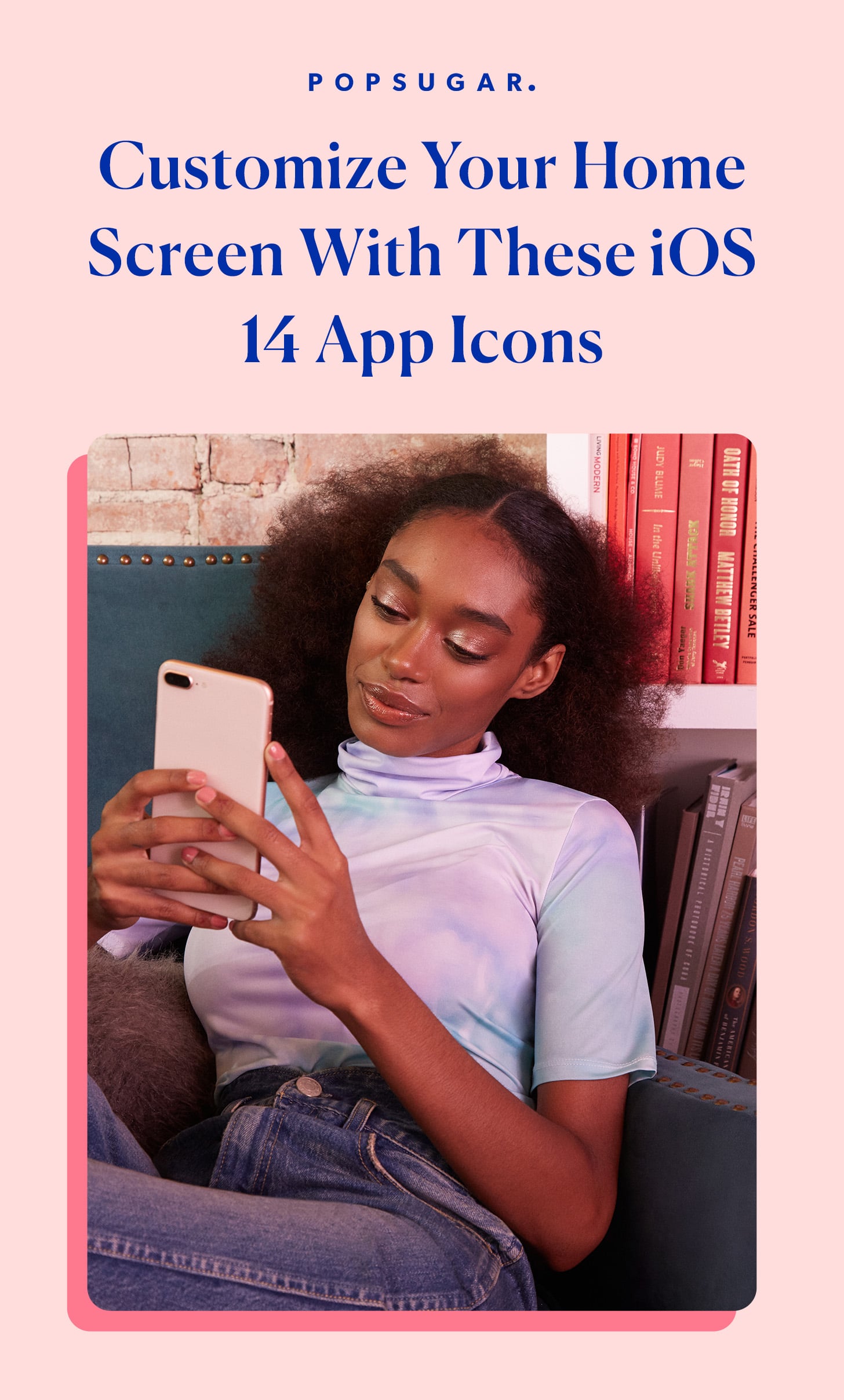 Customize Your Home Screen With These Ios 14 App Icons Popsugar Tech