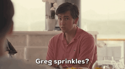 Greg Sprinkles. That's All.