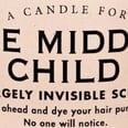 Wow, This Hilarious Middle Child Candle Makes Us Actually Feel Seen