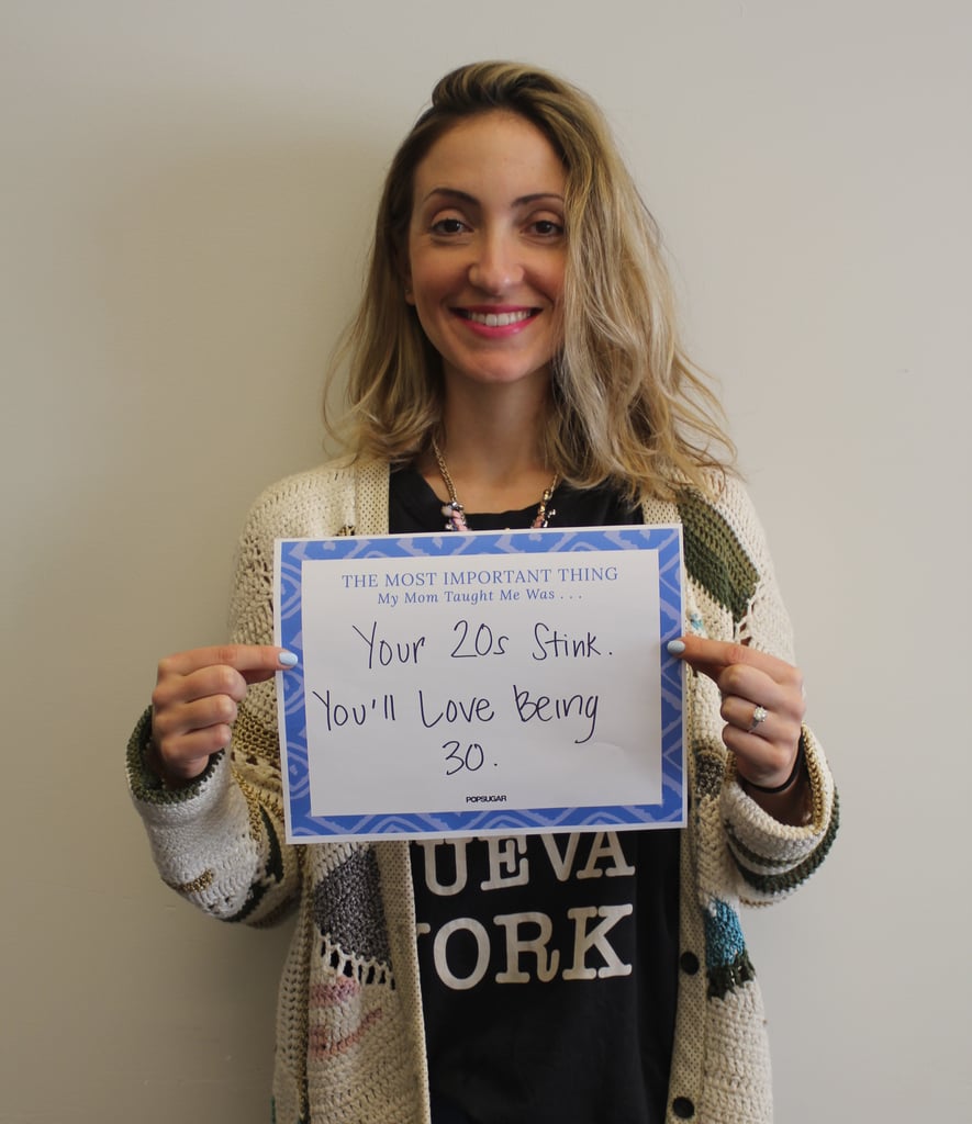 POPSUGAR Mother's Day 2015 My Mom Taught Me