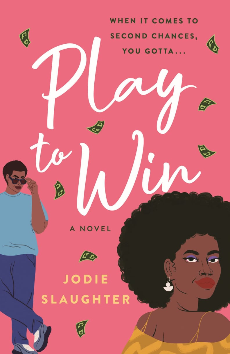 “Play to Win” by Jodie Slaughter