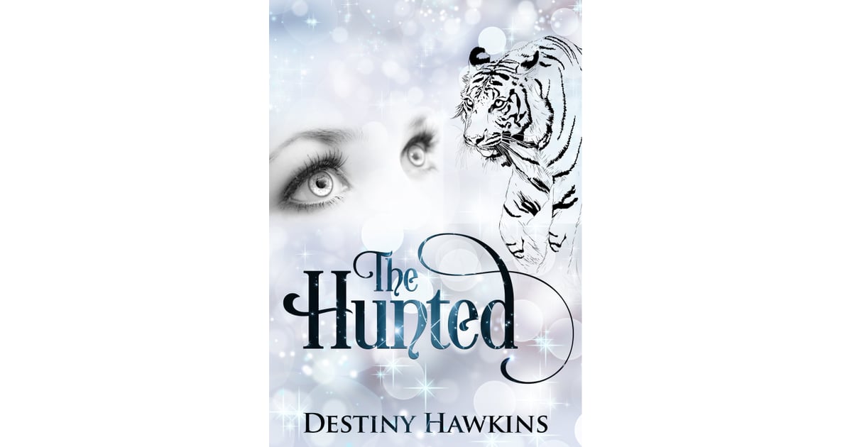 The Hunted YA Books You Can Read in a Day POPSUGAR Entertainment