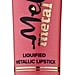 Too Faced Melted Metal