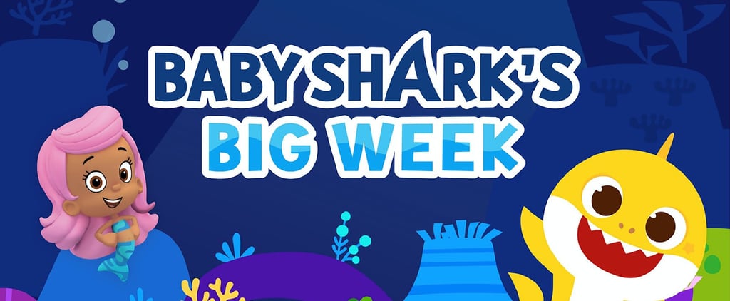 Nick Jr. Is Airing "Baby Shark's Big Week" For Kids