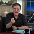 Please Watch All 16 Minutes of Stephen Colbert's Monologue About Trump's Lie-Filled Briefing