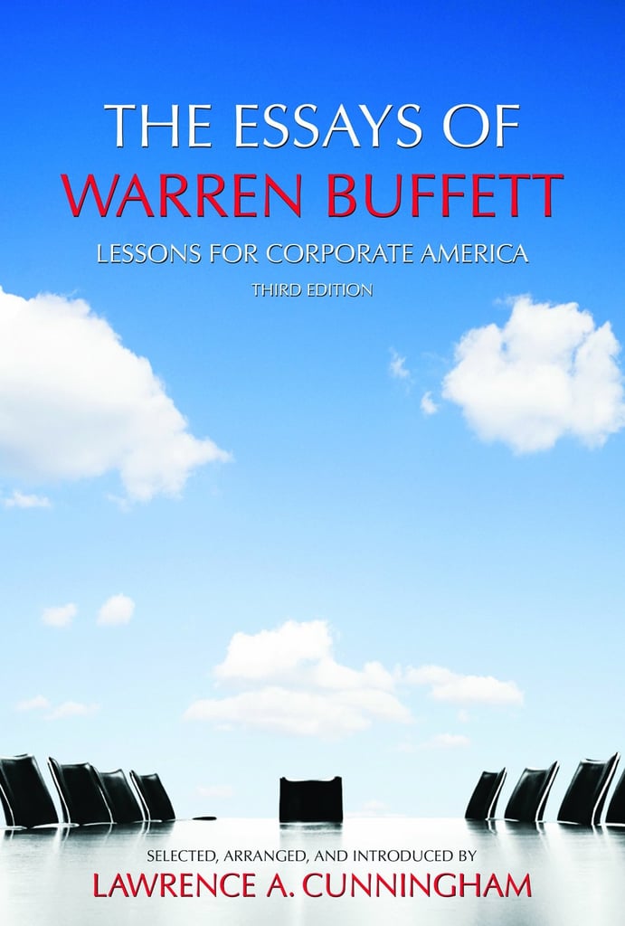 The Essays of Warren Buffett by Warren Buffett