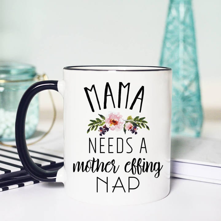 Mama Needs a Nap Mug