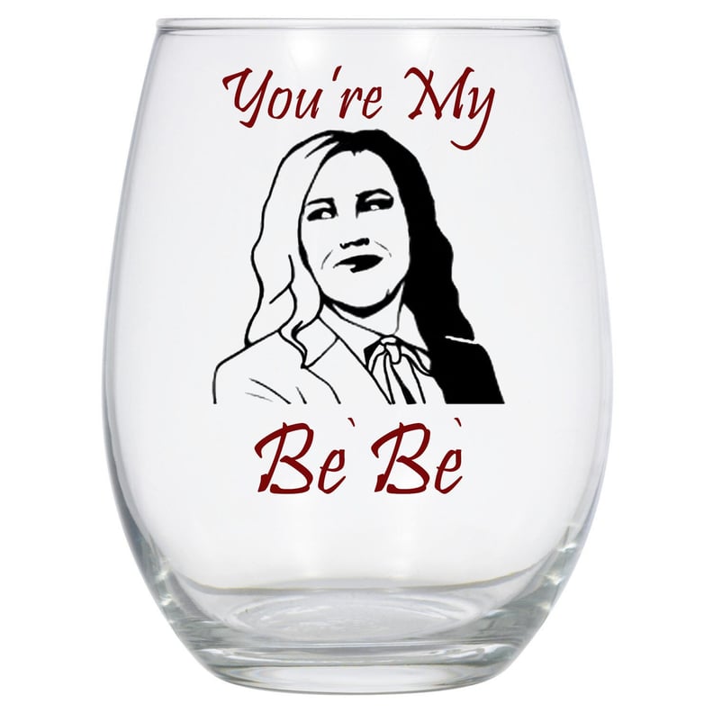 Schitt's Creek "You're My Bèbè" Wine Glass